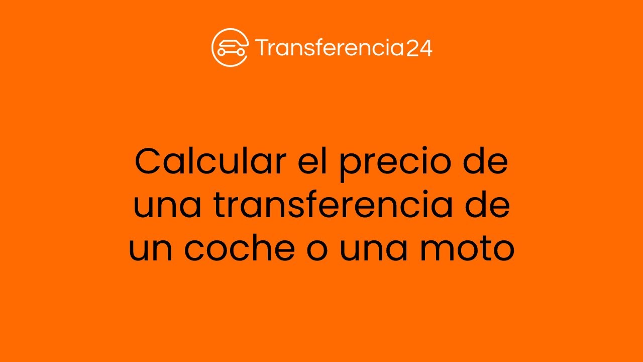 Cómo Calcular la Transferencia de Coche para Hacienda Actualizado